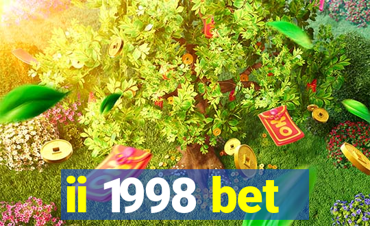 ii 1998 bet